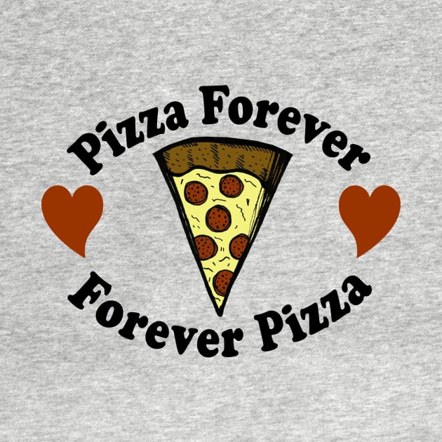 Pizza Forever, Forever Pizza by Tessa McSorley